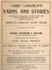 ''Abe'' Lincoln's Yarns and Stories