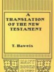 A Translation of the New Testament from the original Greek