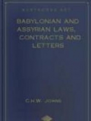 Babylonian and Assyrian Laws, Contracts and Letters